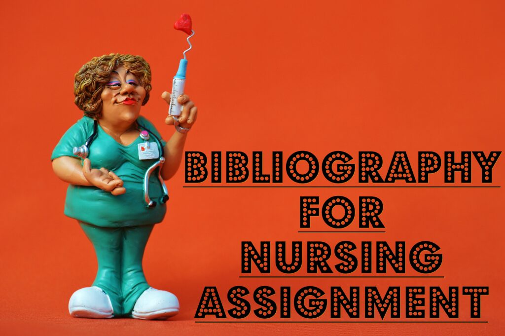 Bibliography for Nursing Assignment