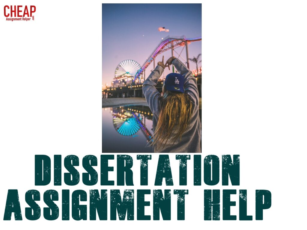 Cheap Dissertation Help in Los Angeles