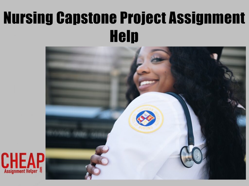Nursing Capstone Project Assignment Help